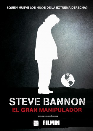Steve Bannon, el gran manipulador