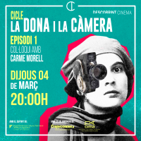 La dona i la càmera: Women make film with Carme Morell