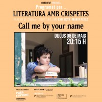 Programado por... Literatura amb crispetes - Call me by your name