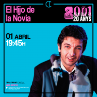 2001: Ara que fa 20 anys - El hijo de la novia