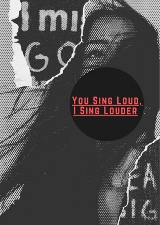 You Sing Loud, I Sing Louder
