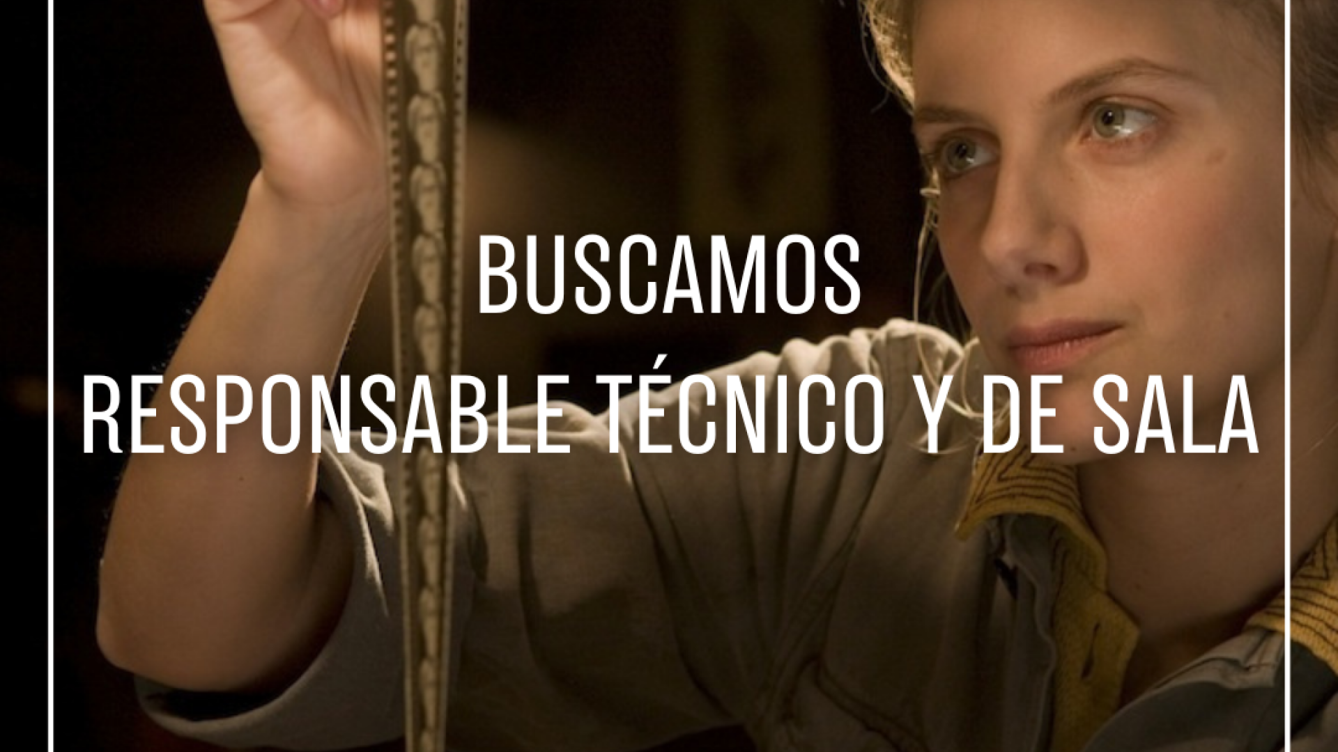 Buscamos Responsable Técnico y de Sala