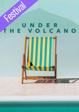 AMFF: UNDER THE VOLCANO