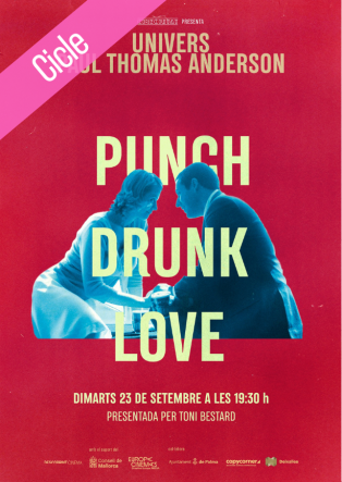 Punch drunk love