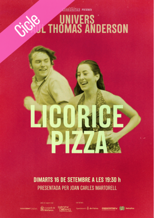 Licorice pizza.