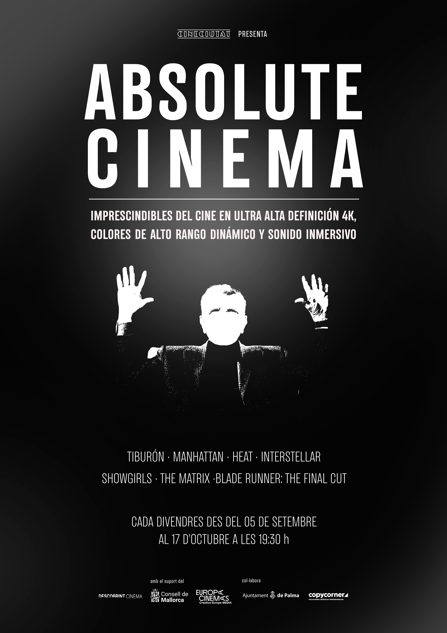 Absolute Cinema in 4K cicle.