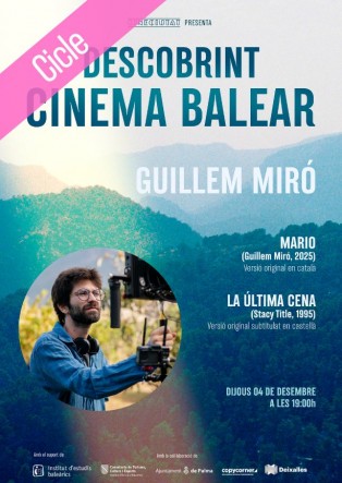DESCOBRINT CINEMA BALEAR: MARIO + LA ÚLTIMA CENA