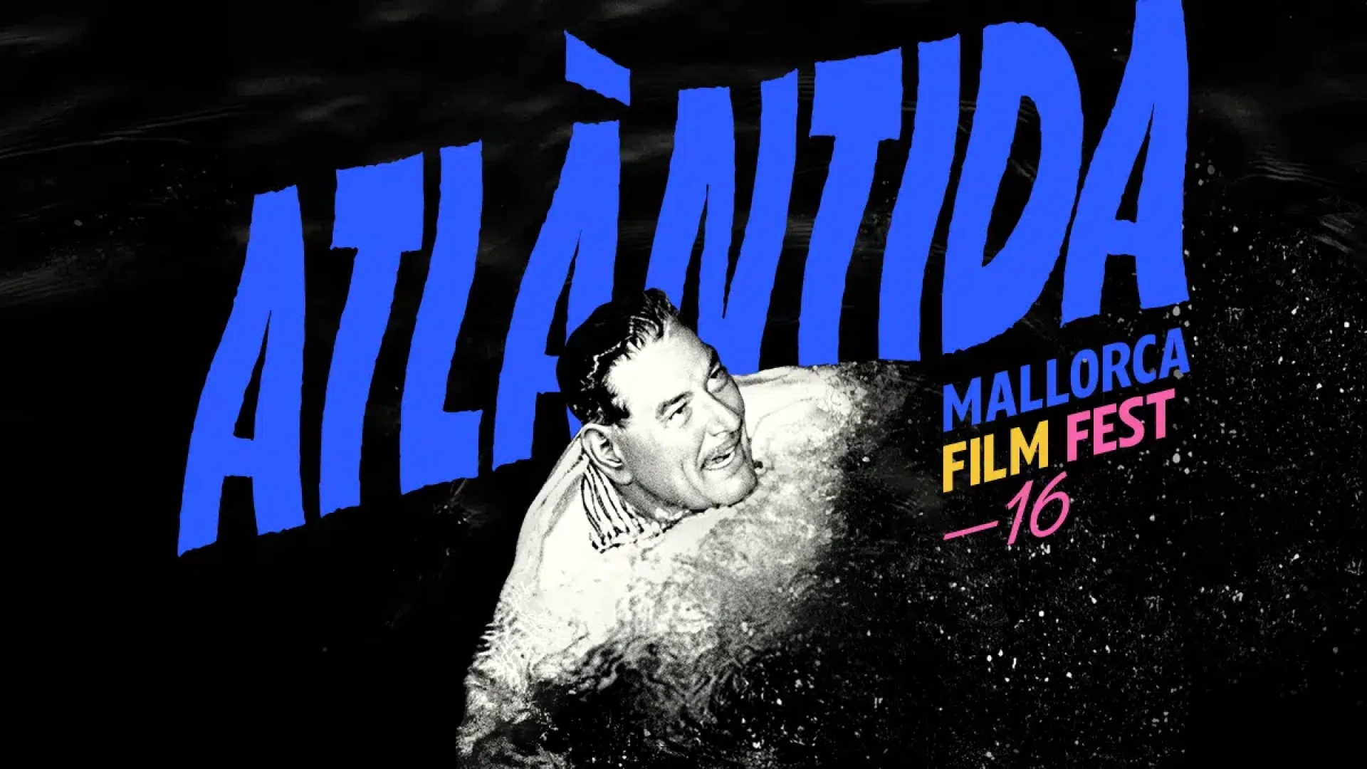 ¡El Atlántida Mallorca Film Festival ya está aquí!